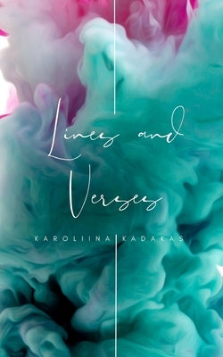 Lines and Verses by Kadakas, Karoliina