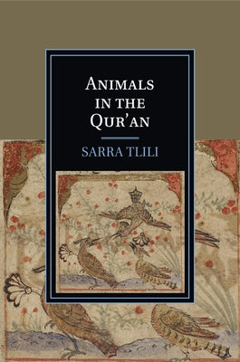 Animals in the Qur'an by Tlili, Sarra