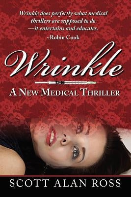 Wrinkle by Ross, Scott Alan