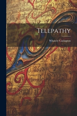 Telepathy by Carington, Whately