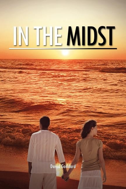 In the Midst by Goddard, David