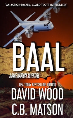 Baal: A Dane Maddock Adventure by Matson, C. B.