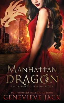 Manhattan Dragon by Jack, Genevieve