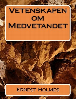 Vetenskapen om Medvetandet by Von Knorring, Bertil