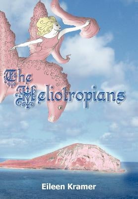 The Heliotropians by Eileen Kramer, Kramer