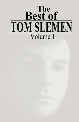 The Best of Tom Slemen by Slemen, Tom