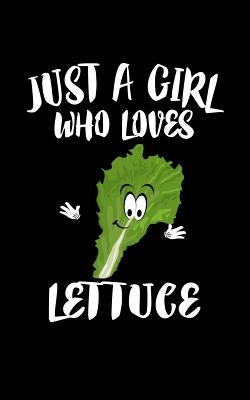 Just A Girl Who Loves Lettuce: Animal Nature Collection by Marcus, Marko