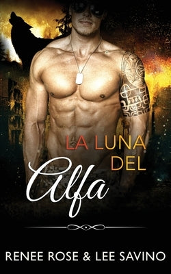 La luna del alfa by Rose, Renee