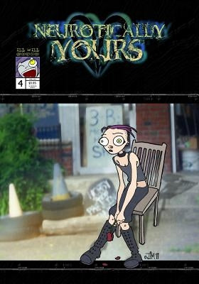 Neurotically Yours #4 by Mathers, Jonathan Ian