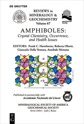 Amphiboles: Crystal Chemistry, Occurrence, and Health Issues by Hawthorne, Frank C.