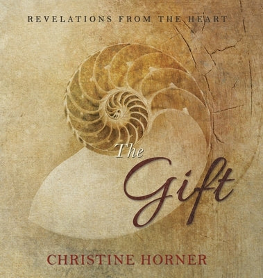 The Gift by Horner, Christine