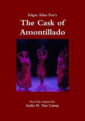 Edgar Allan Poe's: The Cask of Amontillado by Van Camp, India M.