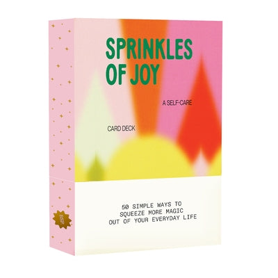 Sprinkles of Joy: An Inspirational Card Deck to Help You Discover More Joy Each Day by Cliff, Sophie