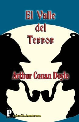 El Valle del Terror by Conan Doyle, Arthur