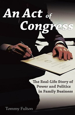 An Act of Congress by Fulton, Tommy