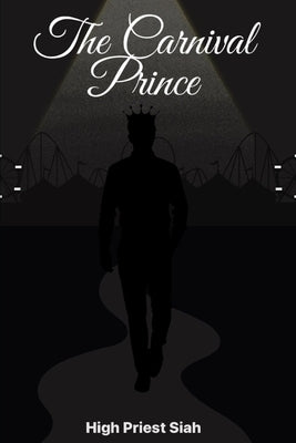 The Carnival Prince by Siah, High Priest