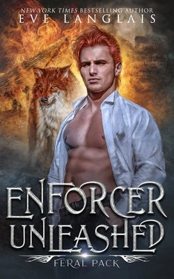 Enforcer Unleashed by Langlais, Eve