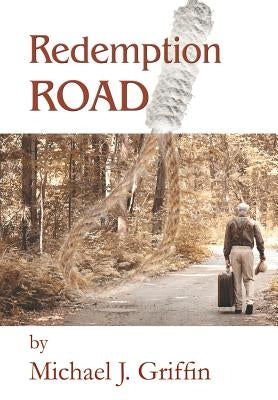 Redemption Road by Griffin, Michael J.