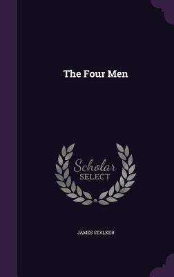 The Four Men by Stalker, James