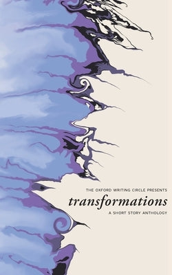 Transformations by Oxford Writing Circle Press