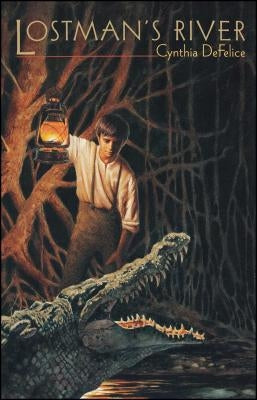 Lostman's River by DeFelice, Cynthia C.