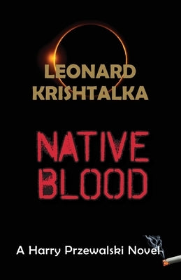 Native Blood by Krishtalka, Leonard
