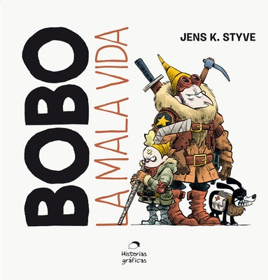 Bobo: La Mala Vida by Styve, Jens K.