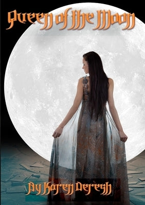 Queen of the Moon by Derash, Keren
