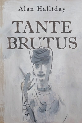 Tante Brutus by Halliday, Alan