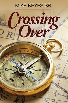 Crossing Over by Keyes, Mike