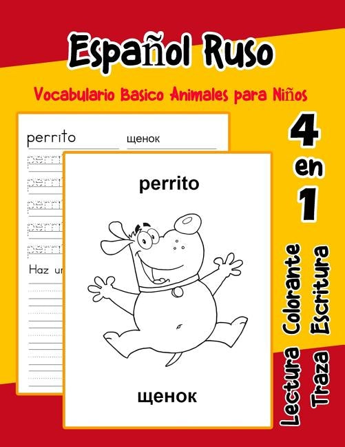 Español Ruso Vocabulario Basico Animales para Niños: Vocabulario en Espanol Ruso de preescolar kínder primer Segundo Tercero grado by Goncalves, Lara