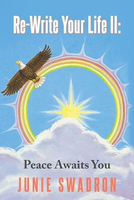 Re-Write Your Life II by Swadron, Junie