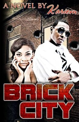 Brick City by Sallier, Chyna