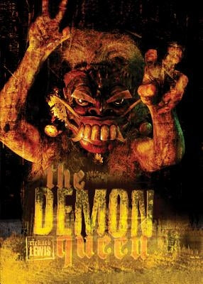 The Demon Queen by Lewis, Richard