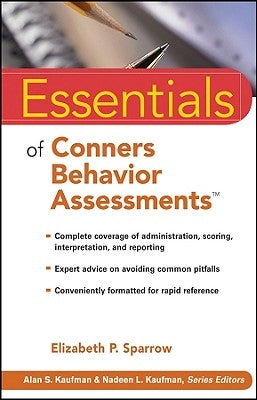 Essentials of Conners Behavior Assessments by Sparrow, Elizabeth P.