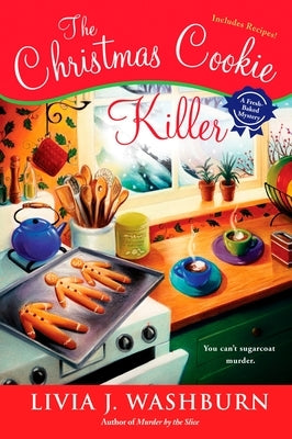 The Christmas Cookie Killer by Washburn, Livia J.