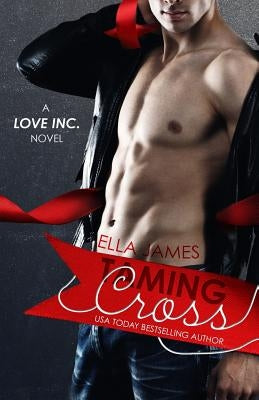 Taming Cross by James, Ella