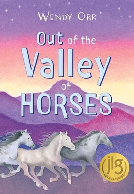 Out of the Valley of Horses by Orr, Wendy