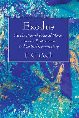 Exodus by Cook, F. C.