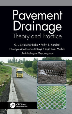 Pavement Drainage: Theory and Practice by Babu, G. L. Sivakumar