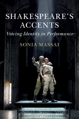 Shakespeare's Accents by Massai, Sonia