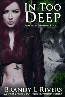 In Too Deep by Rivers, Brandy L.