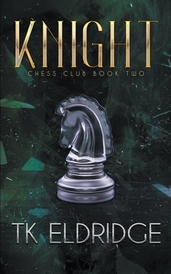 Knight by Eldridge, Tk