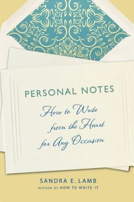 Personal Notes by Lamb, Sandra E.