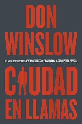 City on Fire \ Ciudad En Llamas (Spanish Edition) by Winslow, Don