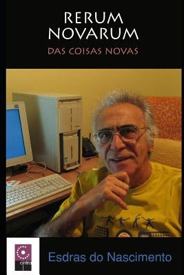 Rerum Novarum: Opus 18 by Do Nascimento, Esdras