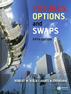 Futures, Options, and Swaps by Quail, Rob
