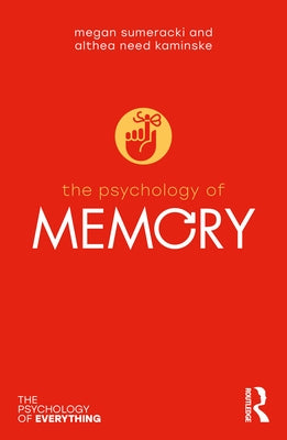 The Psychology of Memory by Sumeracki, Megan