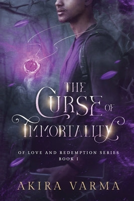 The Curse of Immortality by Varma, Akira