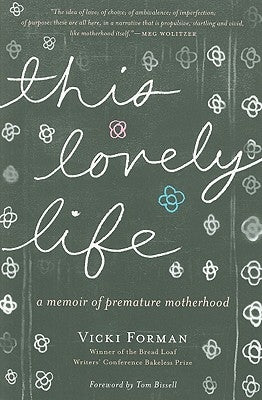 This Lovely Life by Forman, Vicki